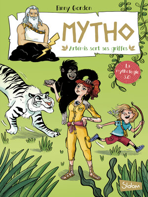 cover image of Mytho, Artémis sort ses griffes--Lecture roman jeunesse mythologie humour--Dès 8 ans